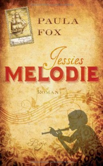 Jessies Melodie - Paula Fox