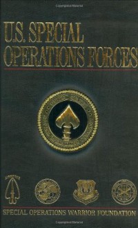 U.S. Special Operations Forces (U.S. Military Series) - John T. Carney Jr., Benjamin F. Schemmer