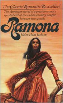 Ramona - Helen Hunt Jackson