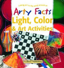 Light, Color, & Art Activities - Barbara Taylor