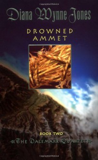 Drowned Ammet - Diana Wynne Jones