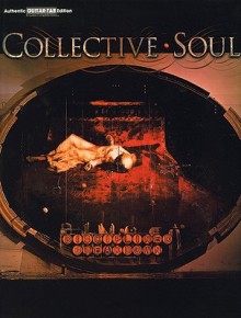 Collective Soul -- Disciplined Breakdown: Authentic Guitar Tab - Collective Soul, Soul Collective