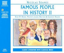 Famous People in Hist V02 2D (Famous People in History) (v. 2) - Nicolas Soames, Soames, Daniel Philpott, Garrick Hagon, Laura Brattan