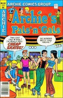 Archie's Pals 'n' Gals #132 - Archie Comics