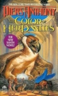 The Color of Her Panties (Xanth, #15) - Piers Anthony