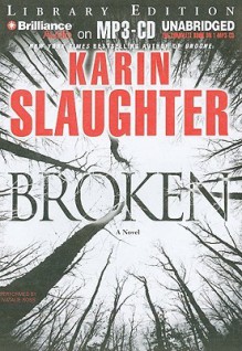 Broken (Georgia, #2) - Karin Slaughter