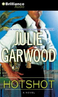 Hotshot - Julie Garwood