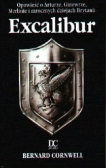 Excalibur - Bernard Cornwell