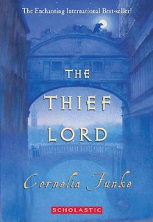 The Thief Lord - Cornelia Funke