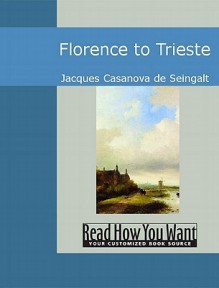 Florence to Trieste - Giacomo Casanova