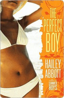 The Perfect Boy - Hailey Abbott