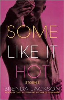 Some Like It Hot - Brenda Jackson