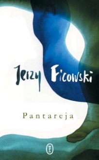 Pantareja - Jerzy Ficowski