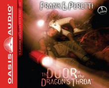 The Door in the Dragon's Throat - Frank Peretti