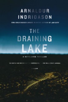 The Draining Lake: A Thriller (Reykjavik Thriller) - Arnaldur Indridason