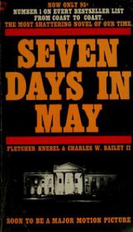 Seven Days in May - Fletcher Knebel