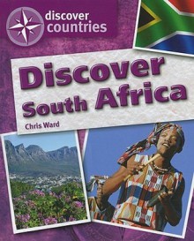 Discover South Africa (Discover Countries) - Chris Ward