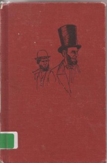 Detective Pinkerton and Mr. Lincoln - William Wise