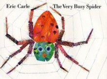 The Very Busy Spider - Eric Carle