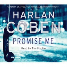 Promise Me - Harlan Coben, Tim Machin