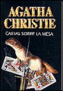 Cartas sobre la mesa - Agatha Christie