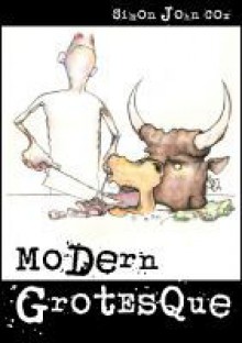 Modern Grotesque - Simon John Cox