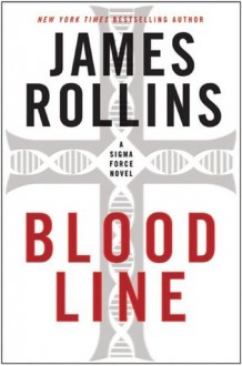 Bloodline - James Rollins