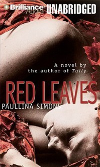 Red Leaves - Paullina Simons, Sandra Burr