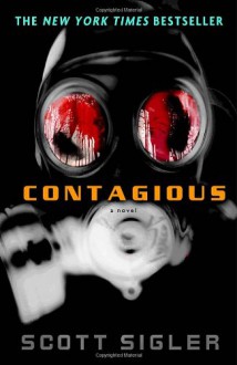 Contagious - Scott Sigler