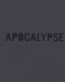 Apocalypse: Beauty and Horror in Contemporary Art - Norman Rosenthal