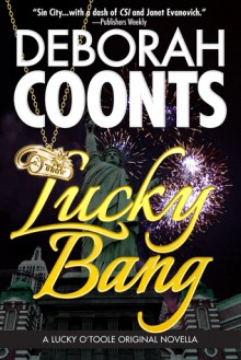 Lucky Bang - Deborah Coonts