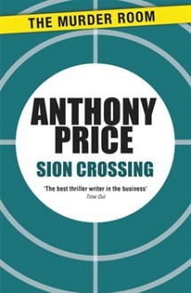 Sion Crossing - Anthony Price