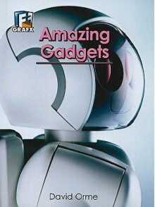 Amazing Gadgets - David Orme, Jorge Mongiovi