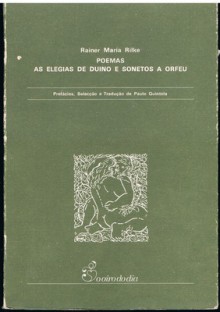 Poemas / As elegias de Duino e sonetos a Orfeu - Rainer Maria Rilke, Paulo Quintela