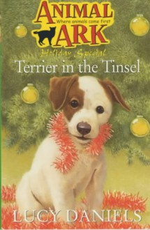 Terrier in the Tinsel (Animal Ark Holiday Special, #13) - Ben M. Baglio, Lucy Daniels