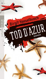 Tod d'Azur - Birgit Hasselbusch