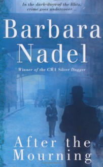 After the Mourning - Barbara Nadel