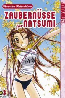 Zaubernüsse für Natsumi 03 - Haruka Fukushima