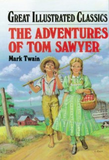 The Adventures of Tom Sawyer - Deidre S. Laiken, Mark Twain