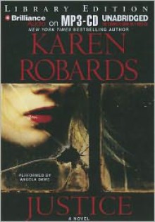 Justice - Karen Robards, Angela Dawe