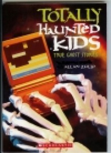 Totally Haunted Kids (paperback) - Bruce M. Nash, Allan Zullo