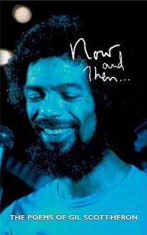 Now and Then... - Gil Scott-Heron