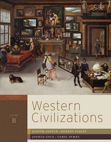 Western Civilizations: Their History & Their Culture (Seventeenth ...