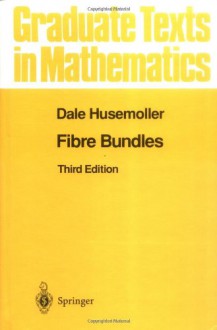 Fibre Bundles - Dale Husemoller