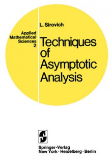 Techniques of Asymptotic Analysis. - L. Sirovich