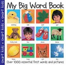 My Big Word Book - Roger Priddy, Jo Douglass, Robert Tainsh