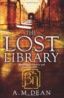 The Lost Library - A.M. Dean