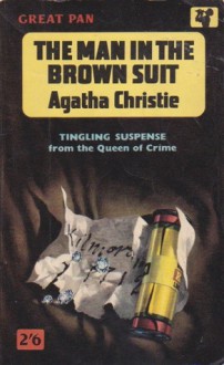 The Man in the Brown Suit - Agatha Christie