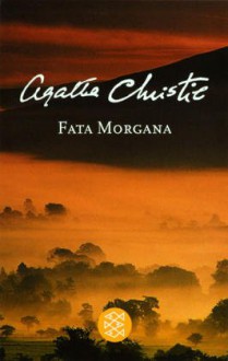 Fata Morgana - Agatha Christie