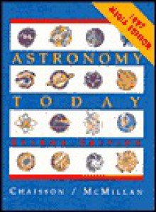 Astronomy Today - Eric Chaisson, Steve McMillan